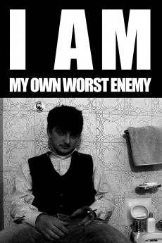 I Am My Own Worst Enemy (2022) download