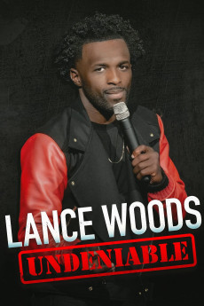 Lance Woods: Undeniable (2022) download