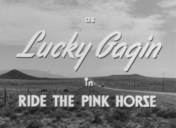 Ride the Pink Horse (1947) download