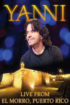 Yanni: Live at El Morro (2022) download