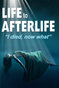 Life to AfterLife: I Died, Now What (2022) download