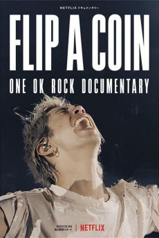 Flip a Coin -ONE OK ROCK Documentary- (2022) download