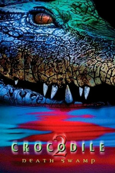 Crocodile 2: Death Swamp (2022) download