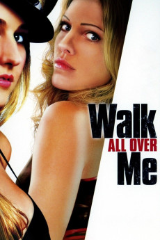 Walk All Over Me (2022) download