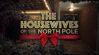 The Housewives of the North Pole (2021) download