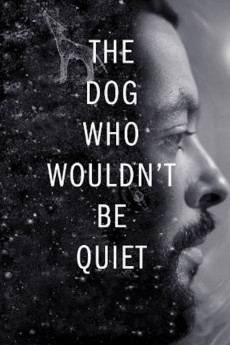 The Dog Who Wouldn't Be Quiet (2022) download