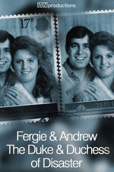 Fergie & Andrew: The Duke & Duchess of Disaster (2022) download