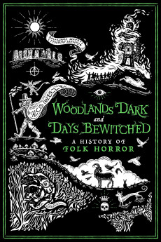 Woodlands Dark and Days Bewitched: A History of Folk Horror (2022) download