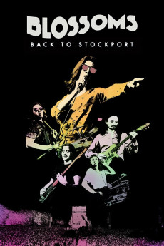 Blossoms: Back to Stockport (2022) download