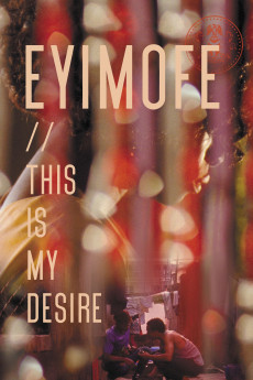 Eyimofe (This Is My Desire) (2022) download