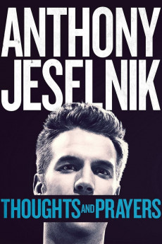 Anthony Jeselnik: Thoughts and Prayers (2022) download