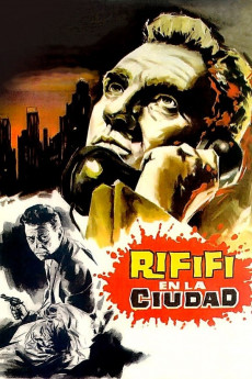 Rififí en la ciudad (2022) download