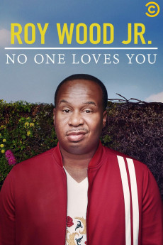 Roy Wood Jr.: No One Loves You (2022) download