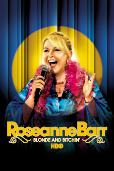 Roseanne Barr: Blonde and Bitchin' (2006) download