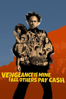 Vengeance Is Mine, All Others Pay Cash (2022) download