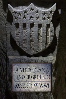 Americans Underground: Secret City of WWI (2022) download