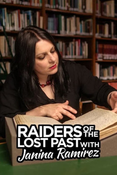 Raiders of the Lost Past with Janina Ramirez (2022) download