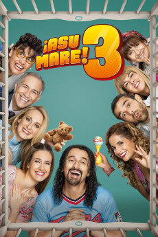 ¡Asu Mare! 3 (2022) download