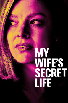 My Wife's Secret Life (2022) download