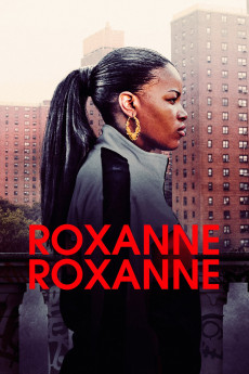 Roxanne Roxanne (2022) download