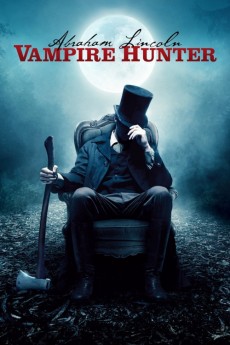 Abraham Lincoln: Vampire Hunter (2022) download