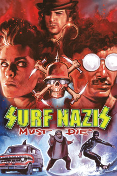 Surf Nazis Must Die (2022) download