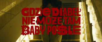 Gdzie diabel nie moze, tam baby posle (2022) download