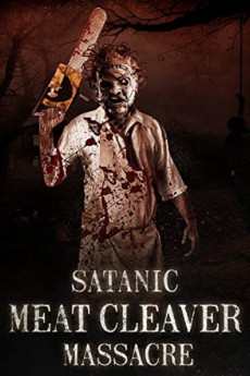 Satanic Meat Cleaver Massacre (2022) download