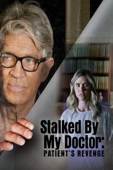 Stalked by My Doctor: Patient's Revenge (2022) download