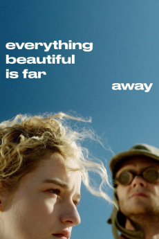 Everything Beautiful Is Far Away (2022) download