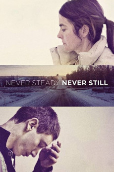 Never Steady, Never Still (2022) download