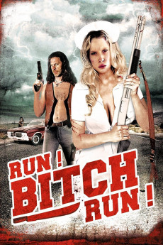 Run! Bitch Run! (2009) download