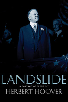 Landslide: A Portrait of President Herbert Hoover (2022) download