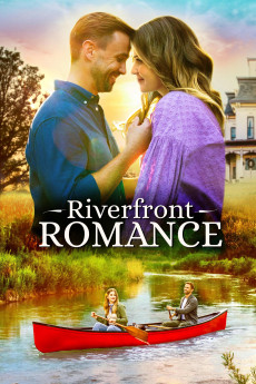 Riverfront Romance (2021) download