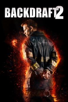 Backdraft 2 (2022) download